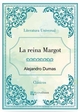 La reina Margot Alejandro Dumas Author