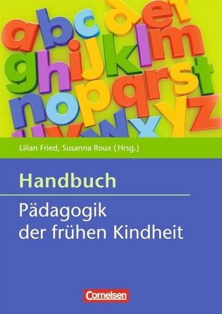 Handbuch Pädagogik der frühen Kindheit - Lilian Fried; Susanna Roux