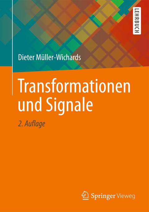 Transformationen und Signale - Dieter Müller-Wichards