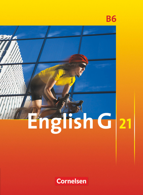 English G 21 - Ausgabe B - Band 6: 10. Schuljahr - Susan Abbey, Laurence Harger, Roderick Cox, Claire Lamsdale