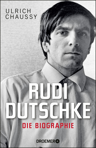 Rudi Dutschke. Die Biographie - Ulrich Chaussy
