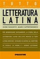 TUTTO - Letteratura Latina - Aa. Vv.