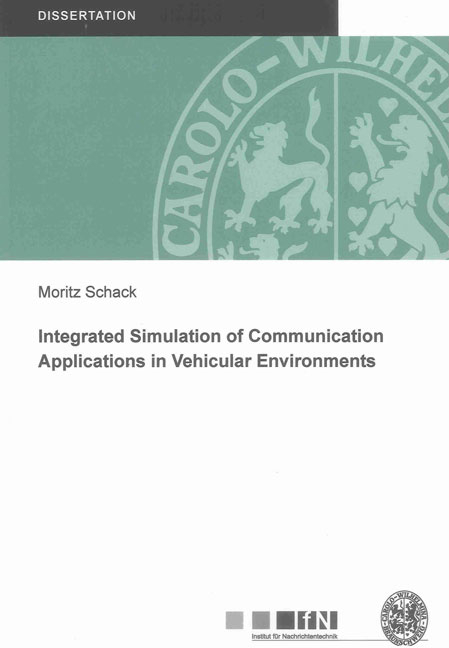 Integrated Simulation of Communication Applications in Vehicular Environments - Moritz Schack