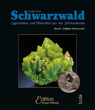 Schwarzwald - Lagerstätten und Mineralien aus vier Jahrhunderten - Gregor Prof. Dr. Markl
