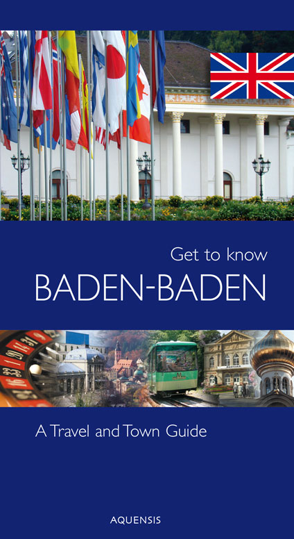 Get to know Baden-Baden - Manfred Söhner, Gereon Wiesehöfer