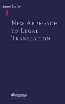 New Approach to Legal Translation - Susan Sarcevic