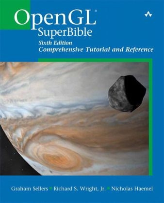 OpenGL Superbible - Graham M. Sellers, Richard S. Wright, Nicholas Haemel