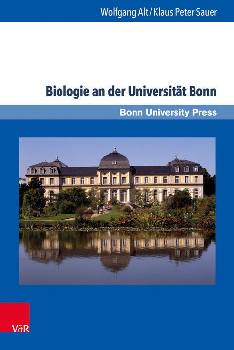 Biologie an der Universität Bonn - Wolfgang Alt, Klaus Peter Sauer