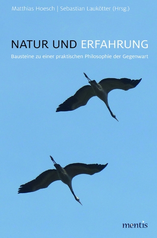 Natur und Erfahrung - Sebastian Laukötter; Matthias Hoesch
