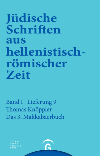 Jüdische Schriften aus hellenistisch-römischer Zeit, Bd 1: Historische... / 3. Makkabäerbuch - Thomas Knöppler