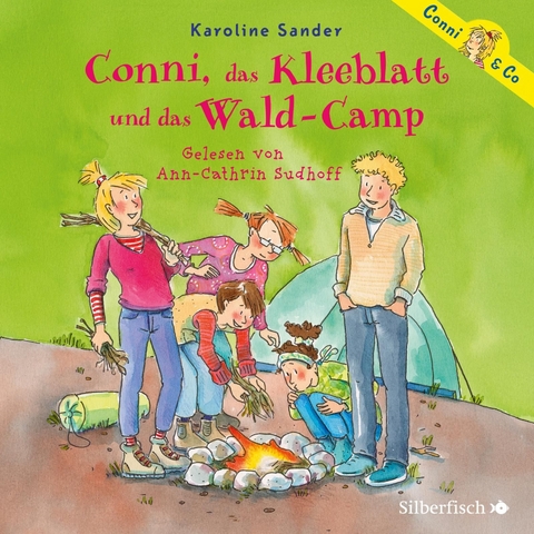 Conni & Co 14: Conni, das Kleeblatt und das Wald-Camp - Karoline Sander