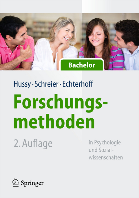 Forschungsmethoden in Psychologie und Sozialwissenschaften für Bachelor - Walter Hussy, Margrit Schreier, Gerald Echterhoff