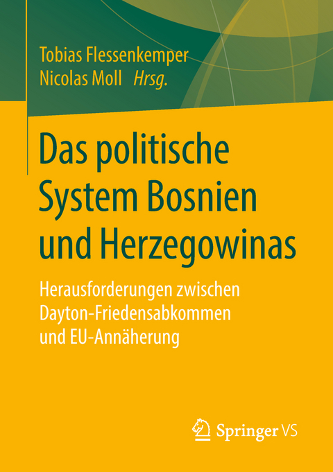 Das politische System Bosnien und Herzegowinas - 
