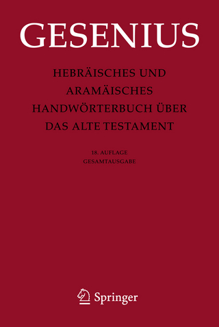 Hebräisches und Aramäisches Handwörterbuch über das Alte Testament - Wilhelm Gesenius; Herbert Donner; R.D. Meyer