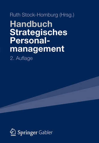 Handbuch Strategisches Personalmanagement - Ruth Stock-Homburg