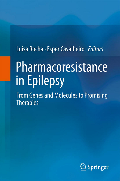 Pharmacoresistance in Epilepsy - 