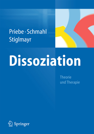 Dissoziation - Kathlen Priebe; Christian Schmahl; Christian Stiglmayr