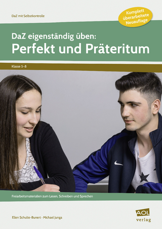 DaZ eigenständig üben: Perfekt & Präteritum - SEK - Ellen Schulte-Bunert; Michael Junga