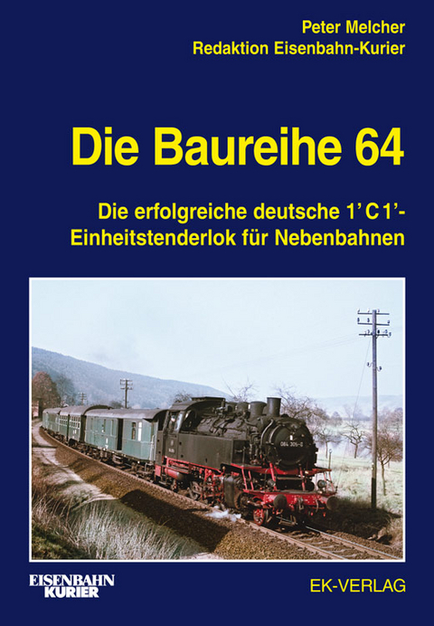 Die Baureihe 64 - Peter Melcher