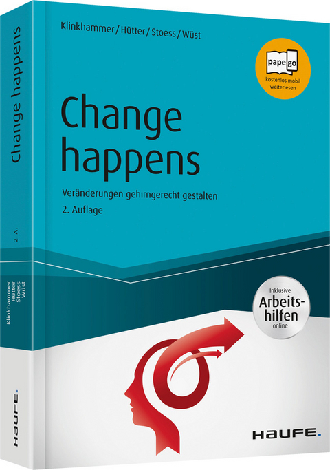Change happens - inkl. Arbeitshilfen online - Margret Klinkhammer, Franz Hütter, Dirk Stoess, Lothar Wüst