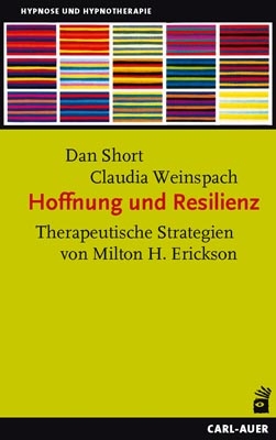 Hoffnung und Resilienz - Dan Short, Claudia Weinspach