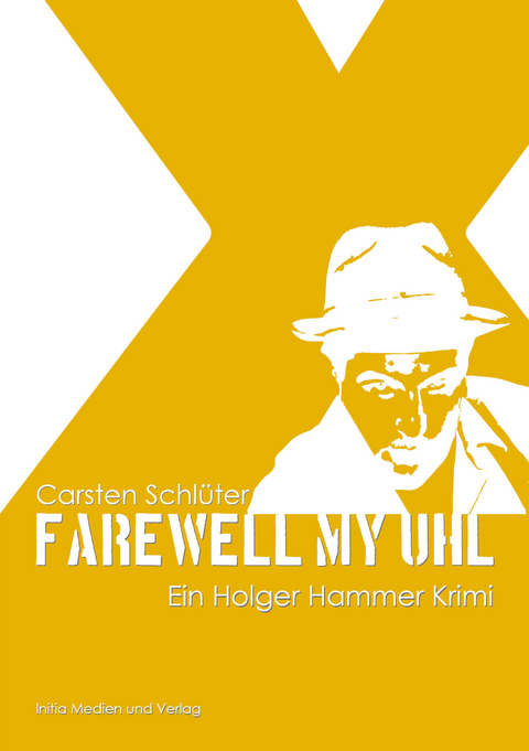 Farewell My Uhl - Carsten Schlüter
