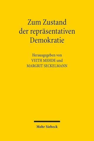 Zum Zustand der repräsentativen Demokratie - Veith Mehde; Margrit Seckelmann