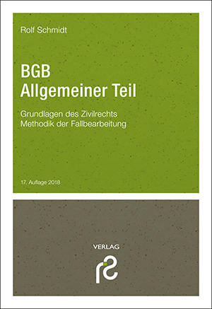 BGB Allgemeiner Teil - Rolf Schmidt