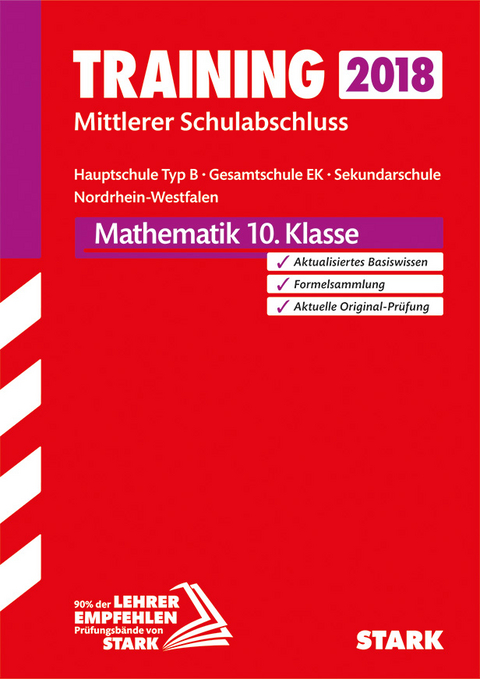 Training Mittlerer Schulabschluss - Mathematik 10. Klasse - Hauptschule EK/ Gesamtschule EK/Sekundarschule - NRW