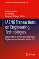 IAENG Transactions on Engineering Technologies - Haeng Kon Kim; Sio-Iong Ao; Burghard B. Rieger