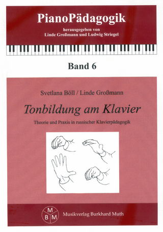 Tonbildung am Klavier - Svetlana Böll; Linde Großmann