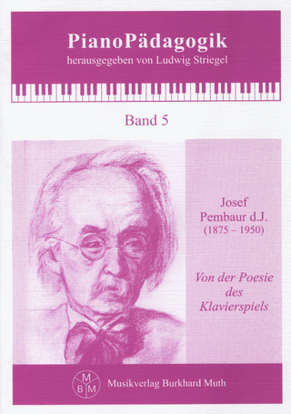 Von der Poesie des Klavierspiels - Joseph Pembaur; Ludwig Striegel