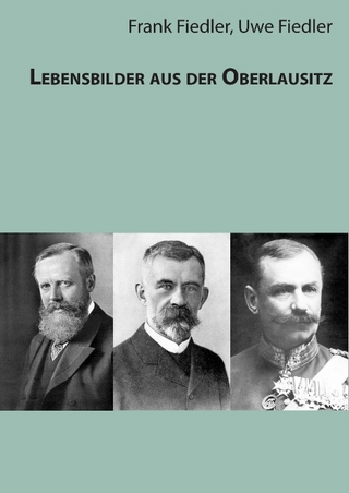Lebensbilder aus der Oberlausitz - Frank Fiedler; Uwe Fiedler