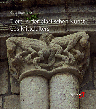 Tiere in der plastischen Kunst des Mittelalters - Götz Ruempler
