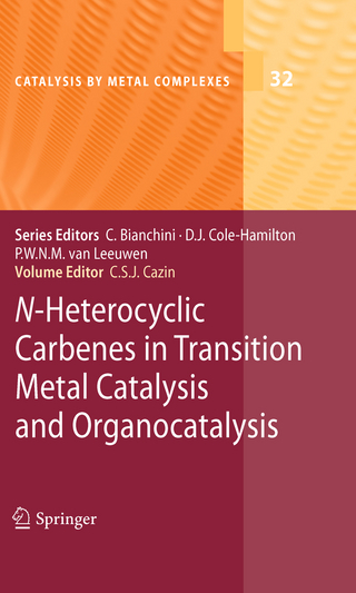 N-Heterocyclic Carbenes in Transition Metal Catalysis and Organocatalysis - Catherine S.J. Cazin