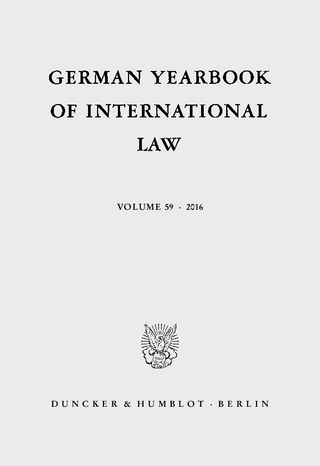 German Yearbook of International Law - Jahrbuch für Internationales Recht. - Andreas von Arnauld; Kerstin von der Decken