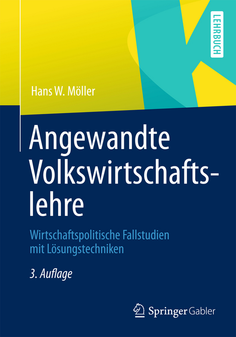 Angewandte Volkswirtschaftslehre - Hans W. Möller
