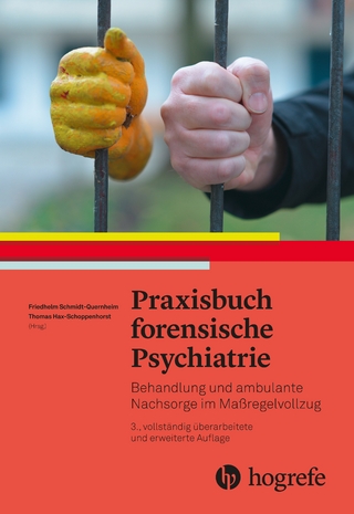 Praxisbuch forensische Psychiatrie - Friedhelm Schmidt?Quernheim; Jürgen Georg; Thomas Hax?Schoppenhorst