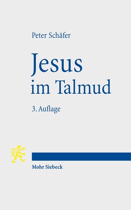 Jesus im Talmud - Peter Schäfer