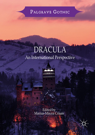 Dracula: An International Perspective (Palgrave Gothic)
