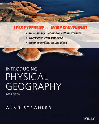 Introducing Physical Geography - Alan H. Strahler