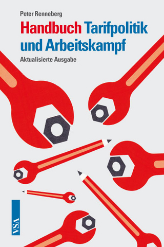 Handbuch Tarifpolitik und Arbeitskampf - Peter Renneberg