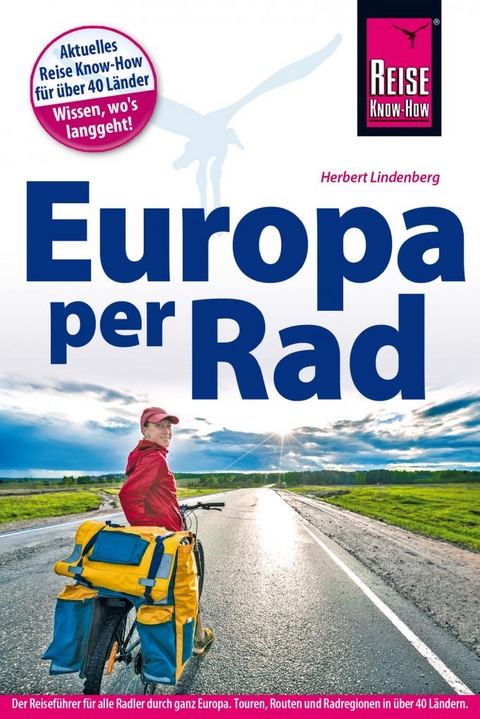 Reise Know-How Reiseführer Fahrradführer Europa per Rad - Herbert Lindenberg