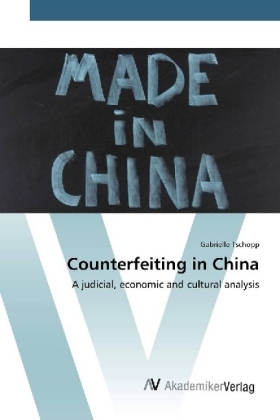 Counterfeiting in China - Gabrielle Tschopp
