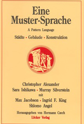 Eine Muster-Sprache - Christopher Alexander; S. Ishikawa; Hermann Czech