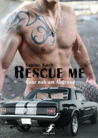 Rescue me - Sabine Koch