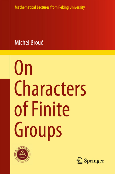 On Characters of Finite Groups - Michel Broue