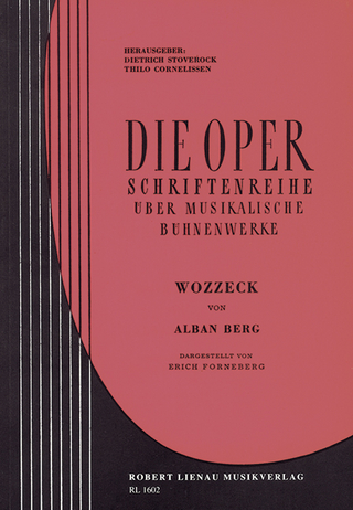 Wozzeck - Alban Berg; Thilo Cornelissen; Dietrich Stoverock