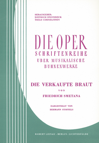 Die verkaufte Braut - Bedrich Smetana; Thilo Cornelissen; Dietrich Stoverock