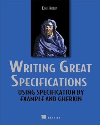Writing Great Specifications - Kamil Nicieja